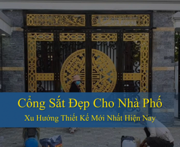 Cổng Sắt Đẹp Cho Nhà Phố – Xu Hướng Thiết Kế Mới Nhất Hiện Nay