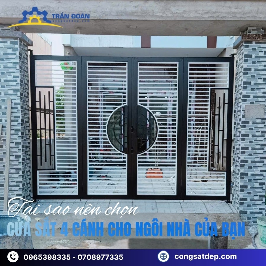 Lý do nên chọn cửa sắt 4 cánh đẹp cho ngôi nhà